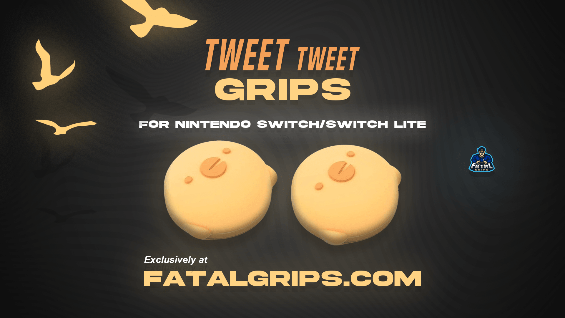 Tweet Tweet Grips - Fatal Grips